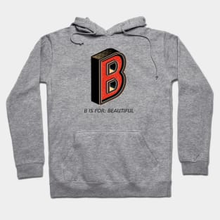 B alphabet Hoodie